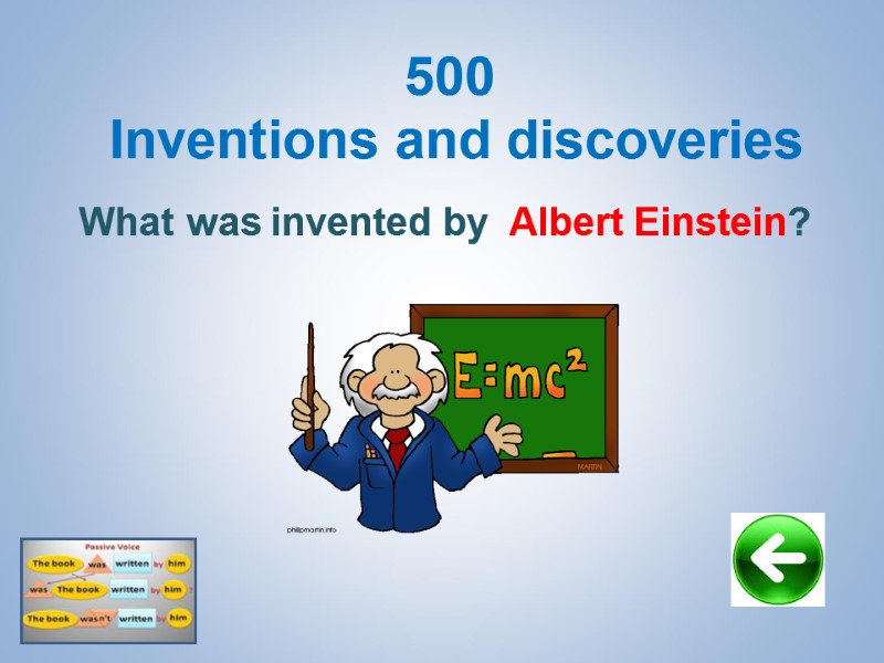 500  Inventions and discoveries What was invented by  Albert Einstein?